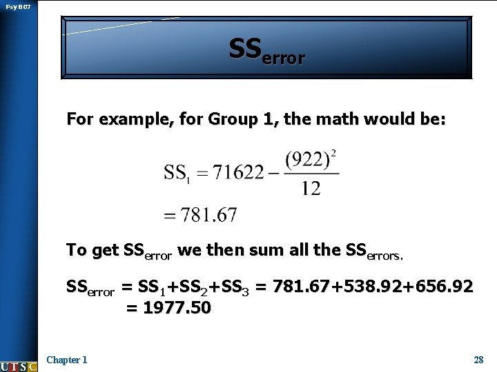 Psy B 07 SSerror For example, for Group 1, the math would be: To