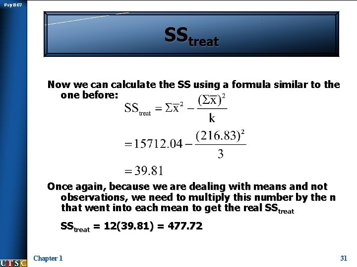 Psy B 07 SStreat Now we can calculate the SS using a formula similar