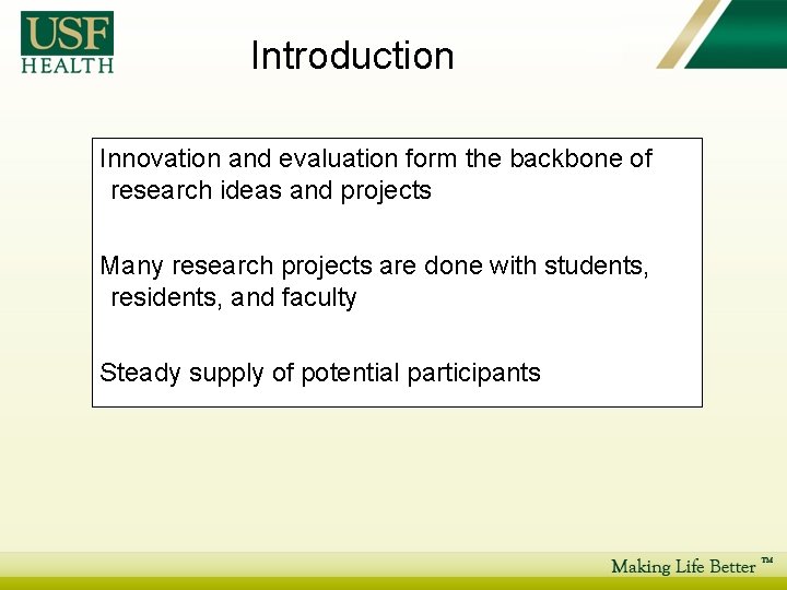 Introduction Innovation and evaluation form the backbone of research ideas and projects Many research