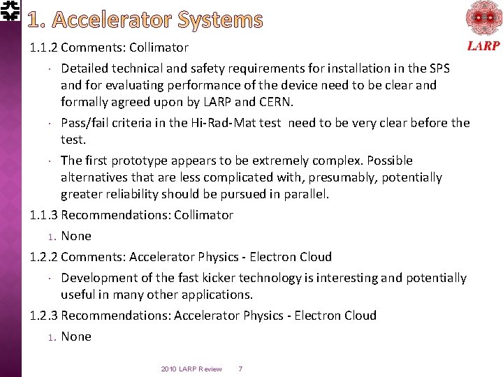 1. 1. 2 Comments: Collimator Detailed technical and safety requirements for installation in the