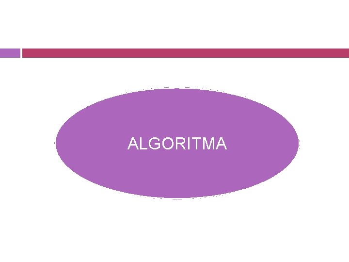 ALGORITMA 