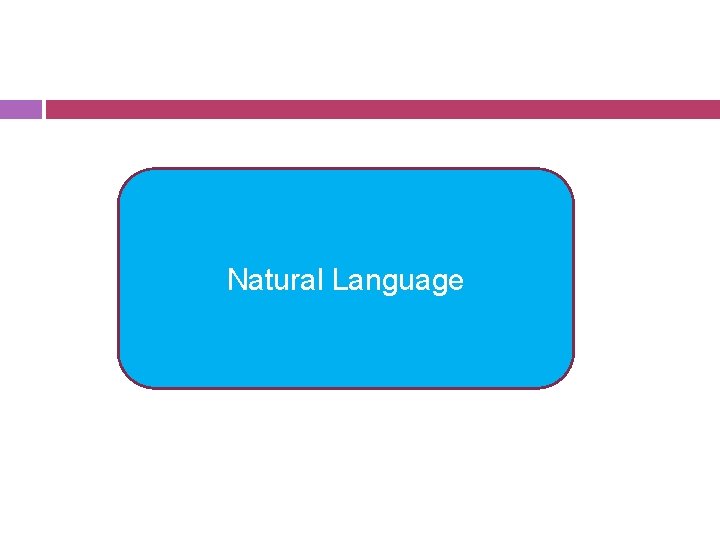 Natural Language 