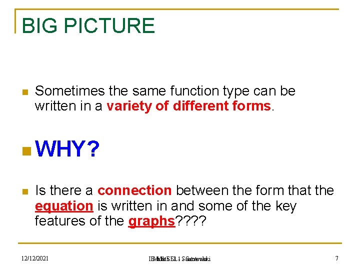BIG PICTURE n Sometimes the same function type can be written in a variety BIG PICTURE n Sometimes the same function type can be written in a variety