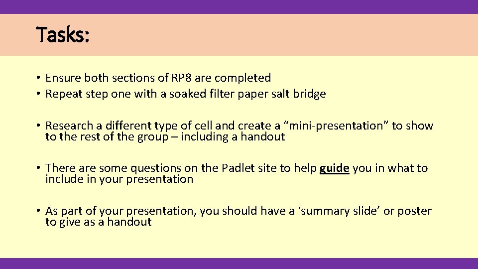 Tasks: • Ensure both sections of RP 8 are completed • Repeat step one