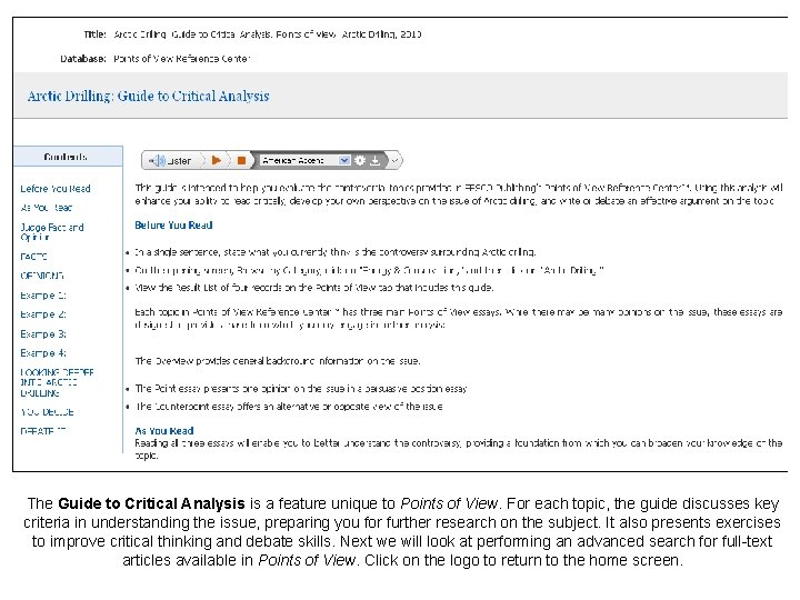 The Guide to Critical Analysis is a feature unique to Points of View. For