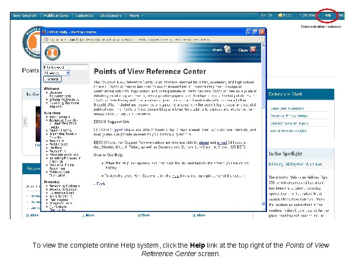 To view the complete online Help system, click the Help link at the top