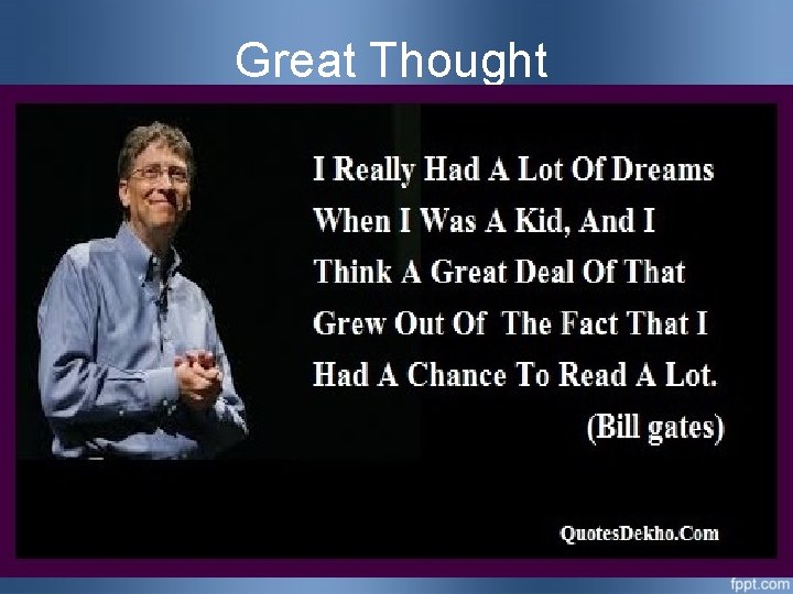 Great Thought  Great Thought