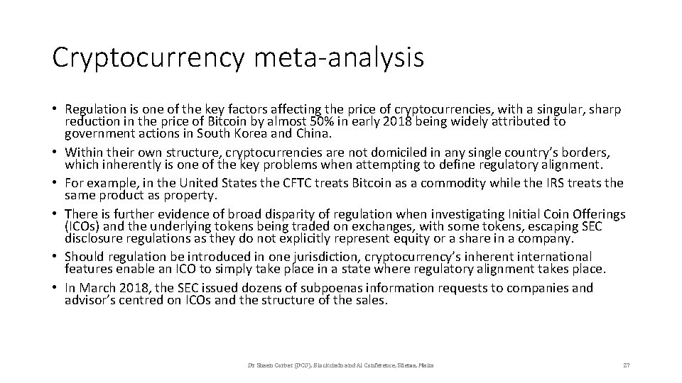 Cryptocurrency meta-analysis • Regulation is one of the key factors affecting the price of