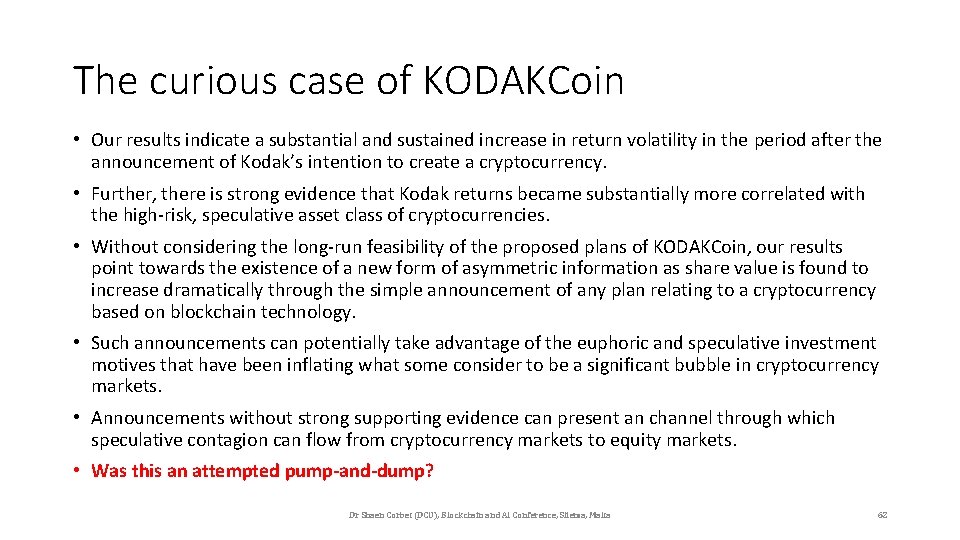 The curious case of KODAKCoin • Our results indicate a substantial and sustained increase