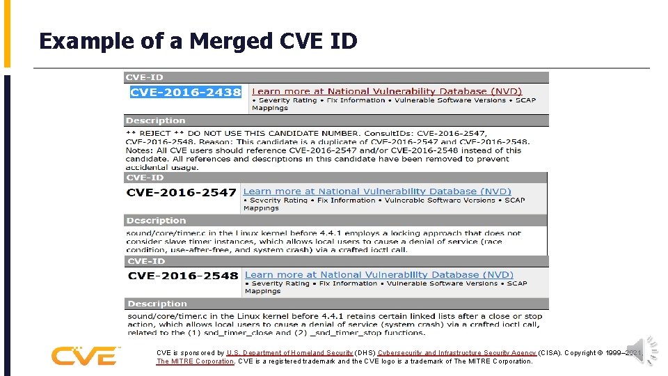Example of a Merged CVE ID CVE is sponsored by U. S. Department of