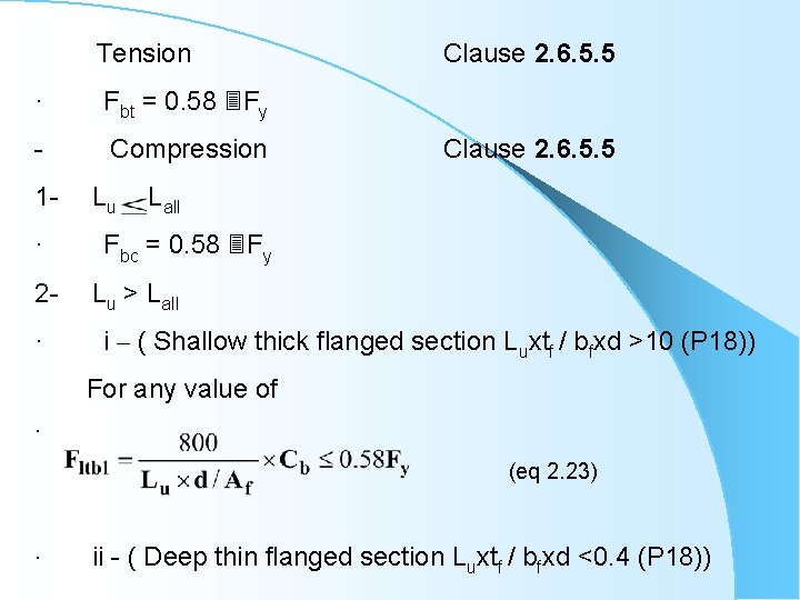 Tension · Fbt = 0. 58 Fy - Compression 1· 2· Lu Clause 2.