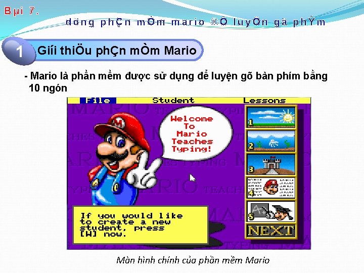 Bµi 7. 21 dông phÇn mÒm mario ®Ó luyÖn gâ phÝm add mÒm Title