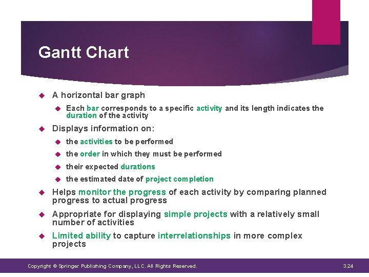Gantt Chart A horizontal bar graph Each bar corresponds to a specific activity and Gantt Chart A horizontal bar graph Each bar corresponds to a specific activity and