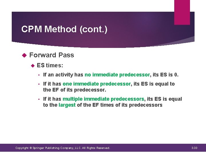CPM Method (cont. ) Forward Pass ES times: • If an activity has no CPM Method (cont. ) Forward Pass ES times: • If an activity has no