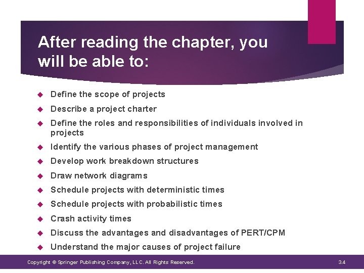 After reading the chapter, you will be able to: Define the scope of projects After reading the chapter, you will be able to: Define the scope of projects