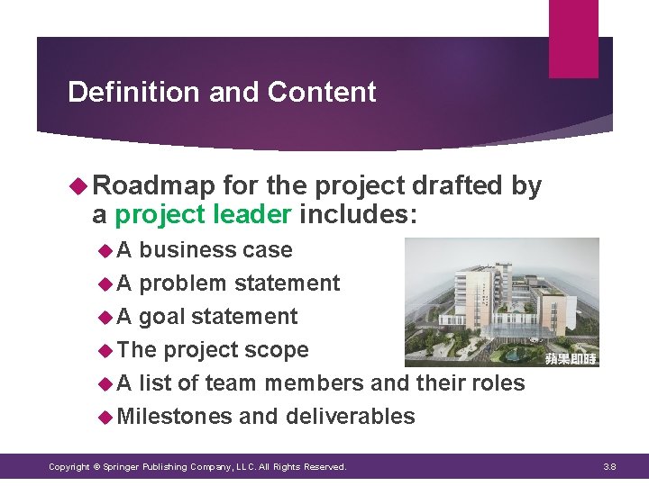 Definition and Content Roadmap for the project drafted by a project leader includes: A Definition and Content Roadmap for the project drafted by a project leader includes: A