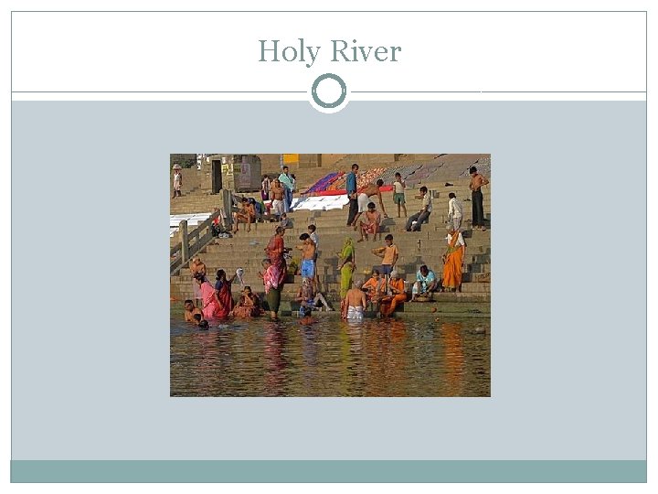 Holy River 