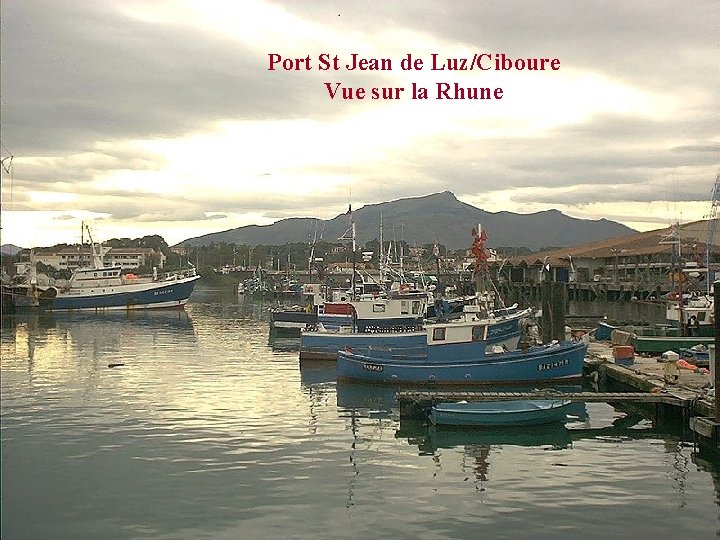 Au XVe siècle, les pêcheurs basques du port de St Jean de Luz explorèrent