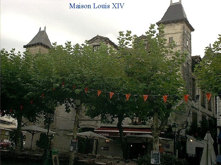 Maison Louis XIV 