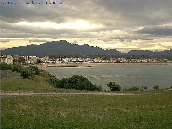 Ste Barbe vue sur la Baie et la Rhune 