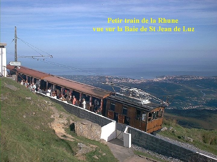 Petir train de la Rhune vue sur la Baie de St Jean de Luz