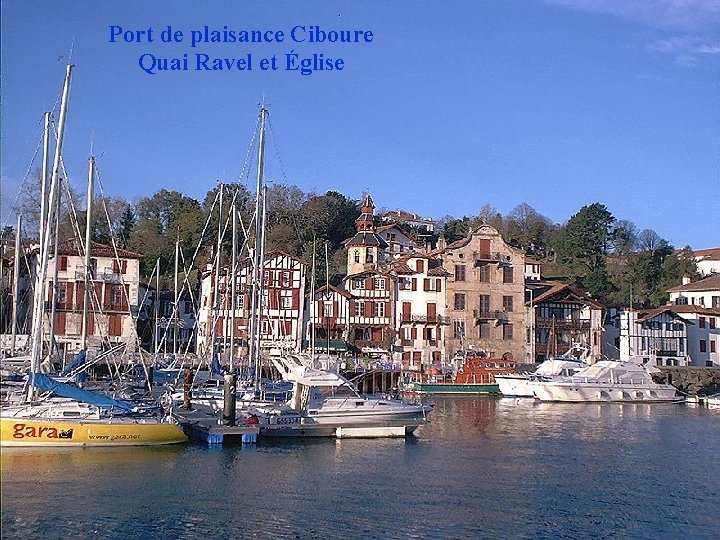 Port de plaisance Ciboure Quai Ravel et Église 