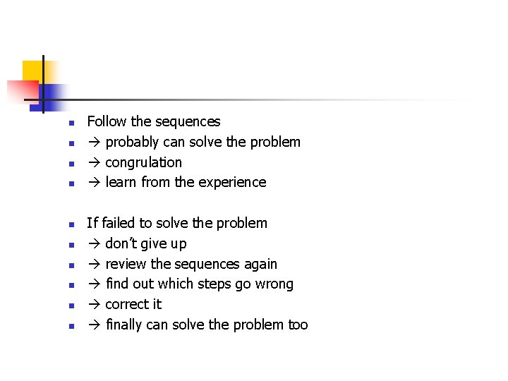 Problem Solving Sequence What is a problem n