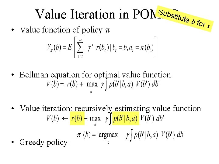 titute Value Iteration in POMDPs bf Subs • Value function of policy p or