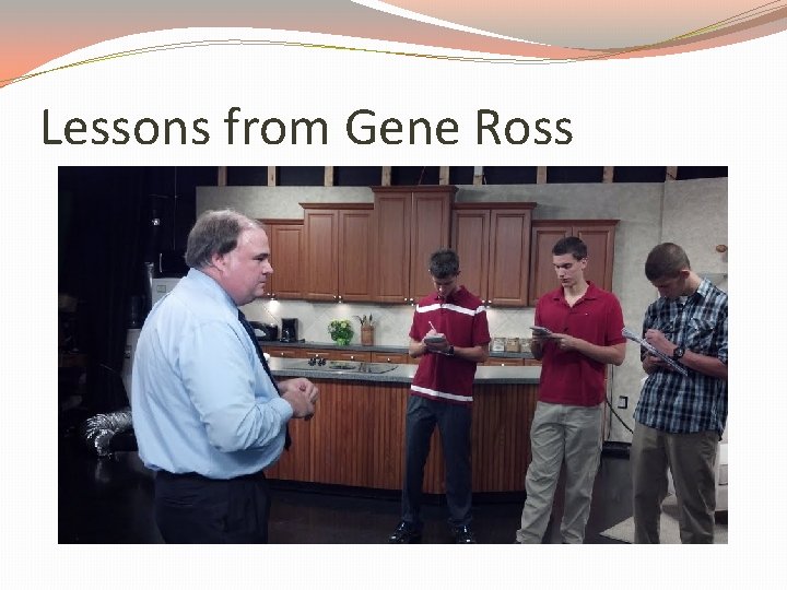 Lessons from Gene Ross 