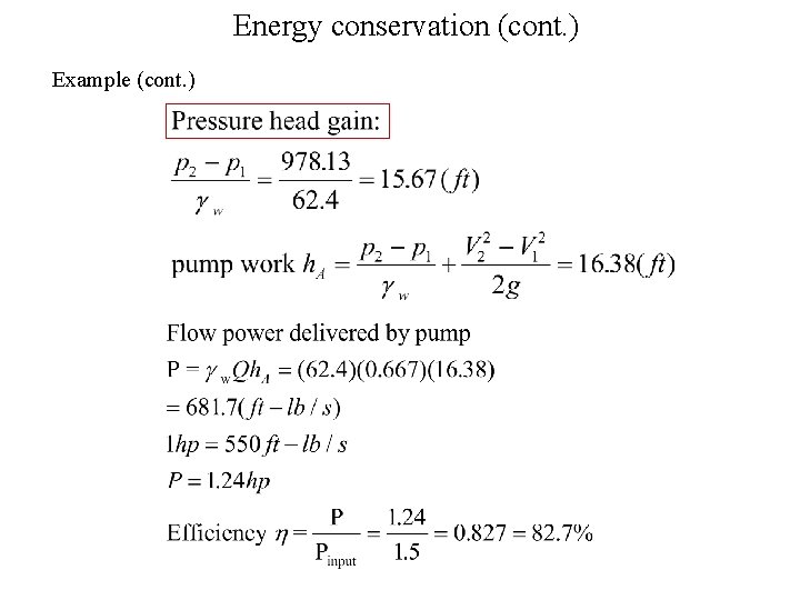 Energy conservation (cont. ) Example (cont. ) 