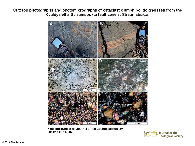 Outcrop photographs and photomicrographs of cataclastic amphibolitic gneisses from the Kvaløysletta–Straumsbukta fault zone at
