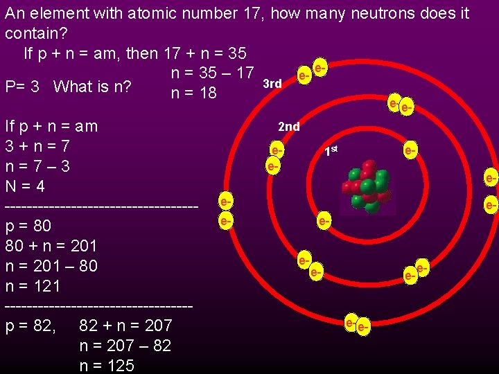 An element with atomic number 17, how many neutrons does it contain? If p