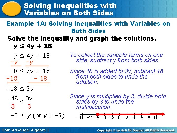 Solving Inequalities with Variables on Both Sides Example 1 A: Solving Inequalities with Variables