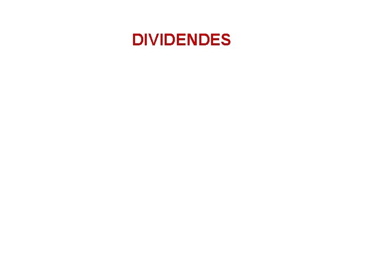 DIVIDENDES 