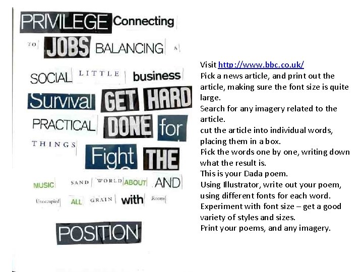 Visit http: //www. bbc. co. uk/ Pick a news article, and print out the