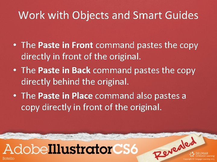 Work with Objects and Smart Guides • The Paste in Front command pastes the