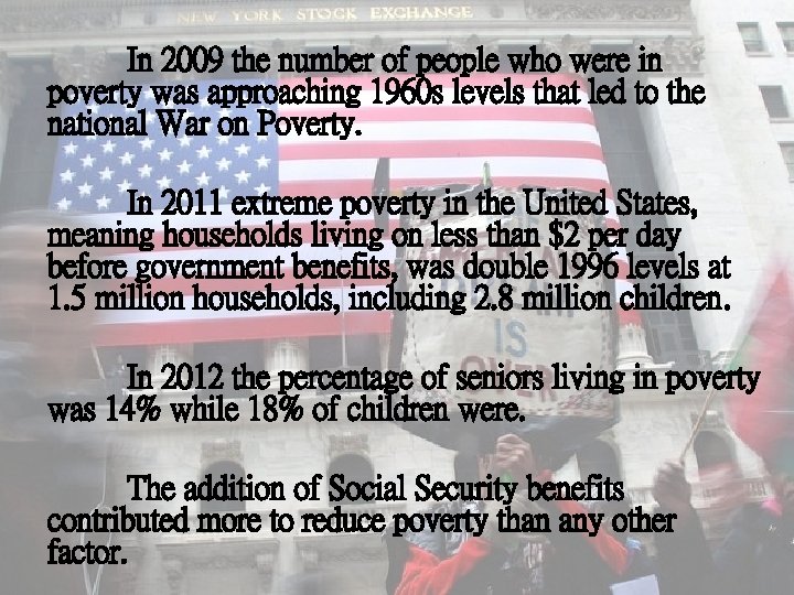 In 2009 the number of people who were in poverty was approaching 1960 s