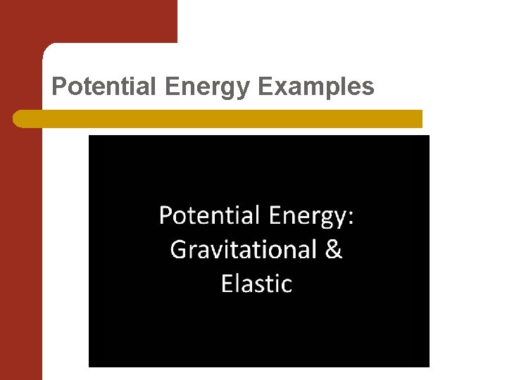 Potential Energy Examples 
