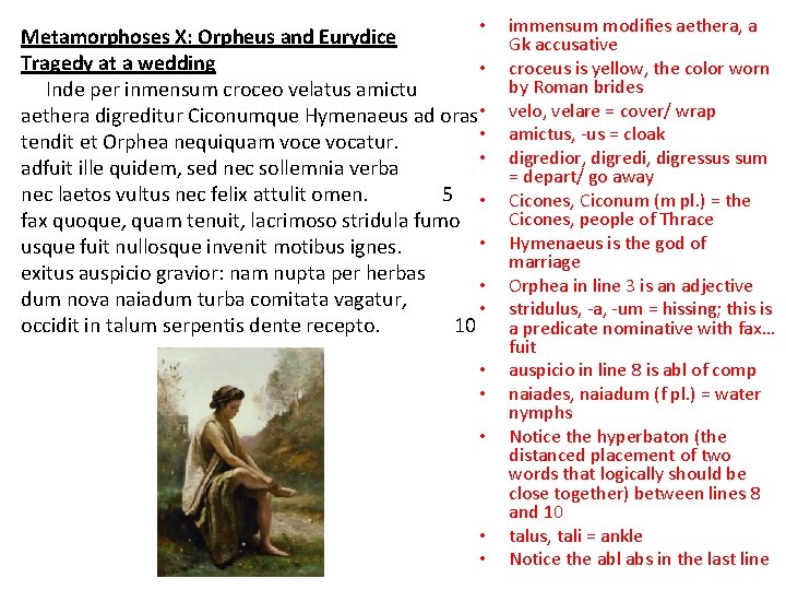  • Metamorphoses X: Orpheus and Eurydice Tragedy at a wedding • Inde per