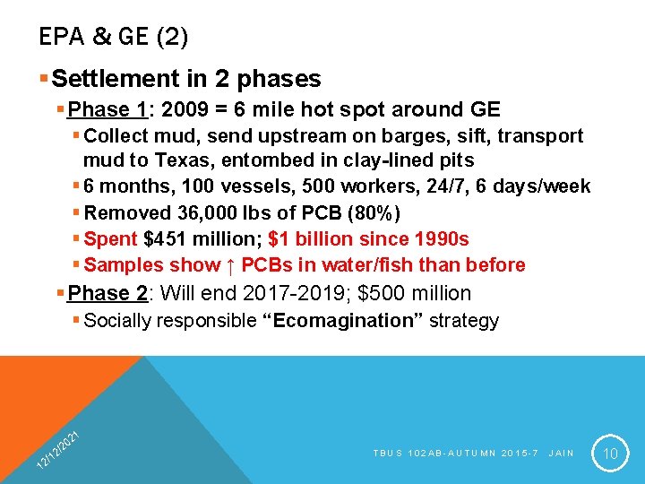 EPA & GE (2) §Settlement in 2 phases § Phase 1: 2009 = 6