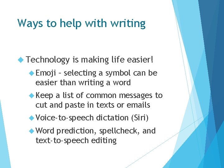Ways to help with writing Technology is making life easier! Emoji – selecting a Ways to help with writing Technology is making life easier! Emoji – selecting a