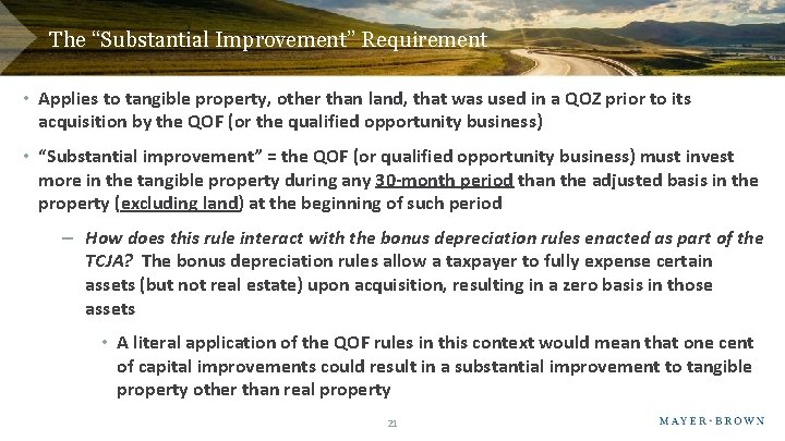 The “Substantial Improvement” Requirement • Applies to tangible property, other than land, that was