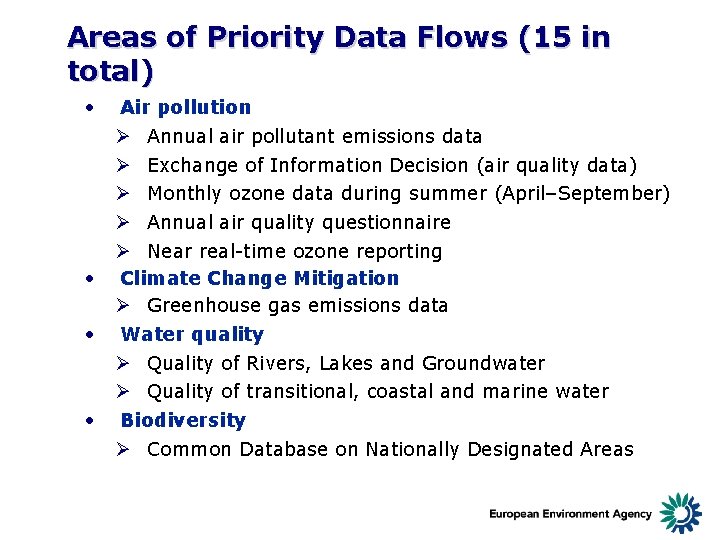 Areas of Priority Data Flows (15 in total) • • Air pollution Ø Annual