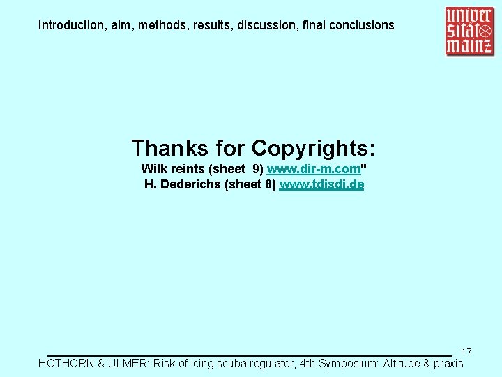 Introduction, aim, methods, results, discussion, final conclusions Thanks for Copyrights: Wilk reints (sheet 9)