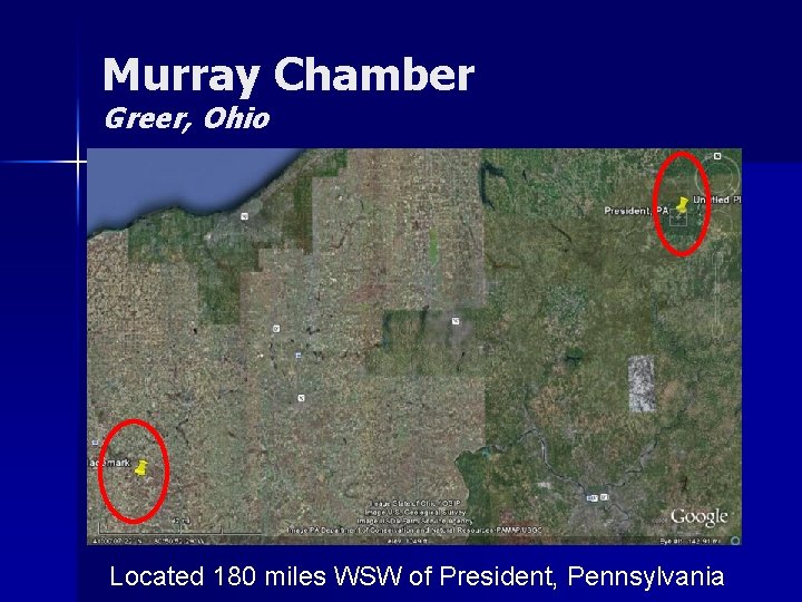 Murray Chamber Greer, Ohio Located 180 miles WSW of President, Pennsylvania 