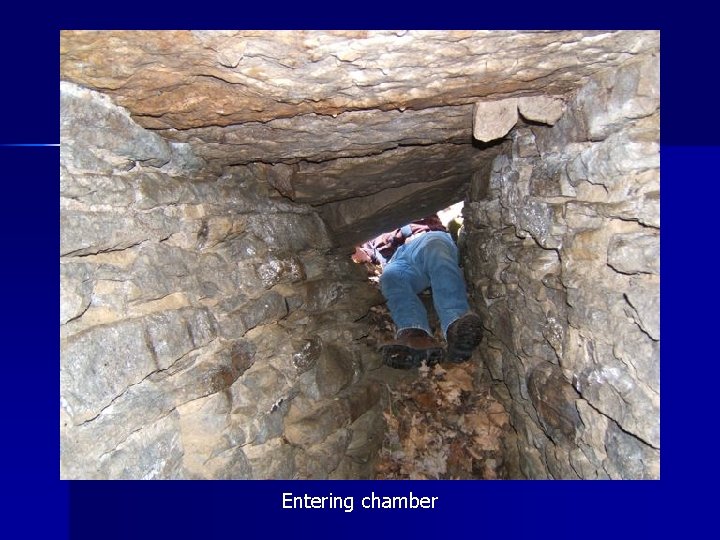 Entering chamber 