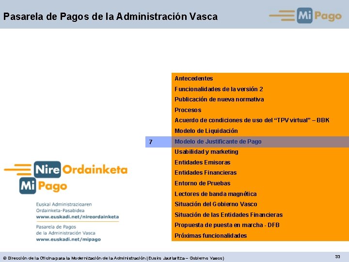 Pasarela de Pagos de la Administración Vasca Antecedentes Funcionalidades de la versión 2 Publicación