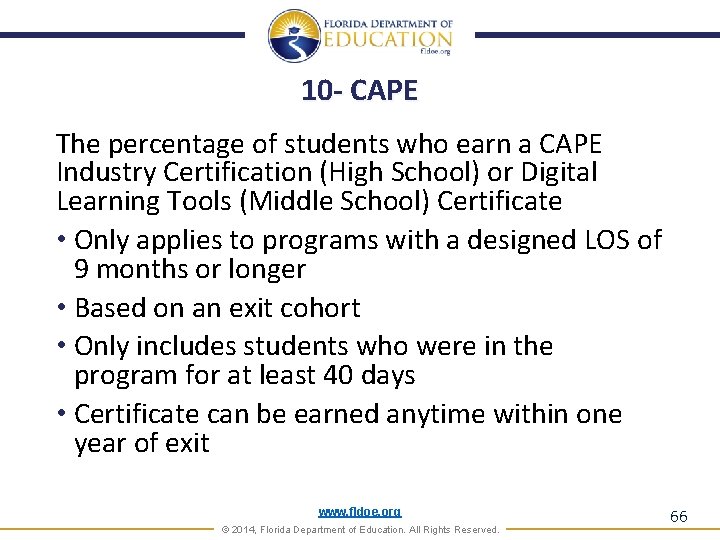 10 - CAPE The percentage of students who earn a CAPE Industry Certification (High