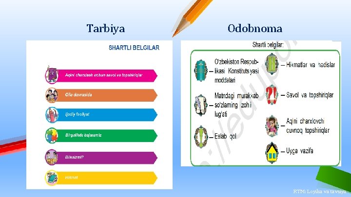 Tarbiya Odobnoma RTM: Loyiha va tavsiya 