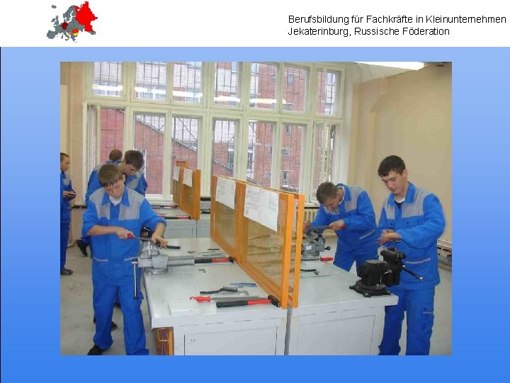 Berufsbildung für Fachkräfte in Kleinunternehmen Jekaterinburg, Russische Föderation 